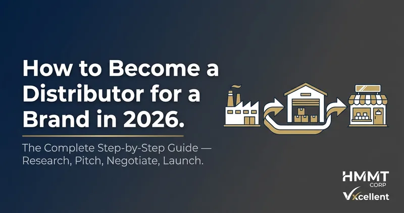 Step-by-step guide to becoming a brand distributor in 2026, showing a supply chain from manufacturer to warehouse to retailer.